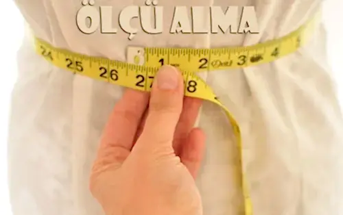 ÖLÇÜ ALMADA DİKKAT EDİLECEK NOKTALAR