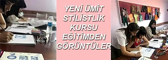 stilistlik eğitimi çalışmaları