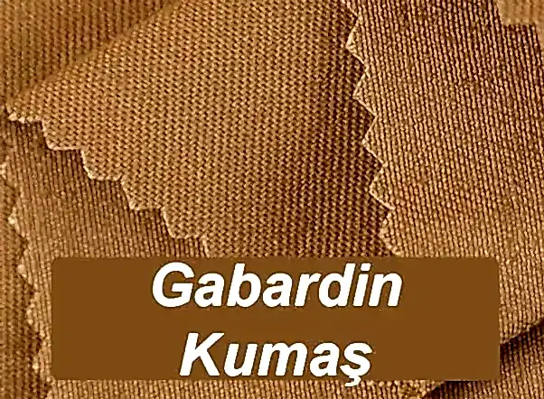 Gabardin Kumaş
