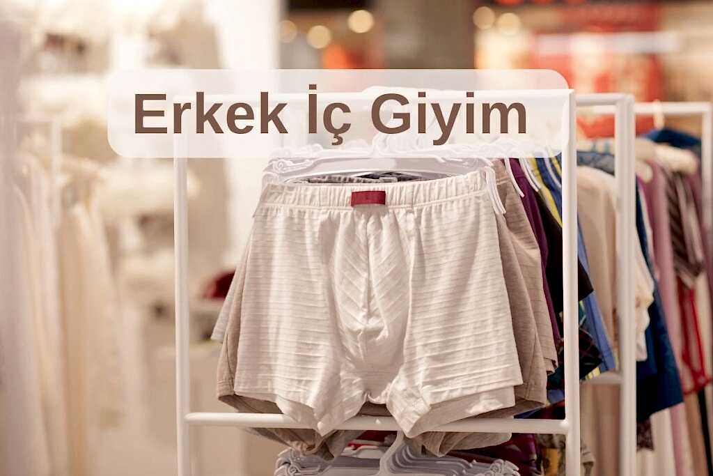 Erkek İç Giyim Dünyası: Tarihsel Gelişim, Üretim Eğitimi ve Doğru Seçim Rehberi
