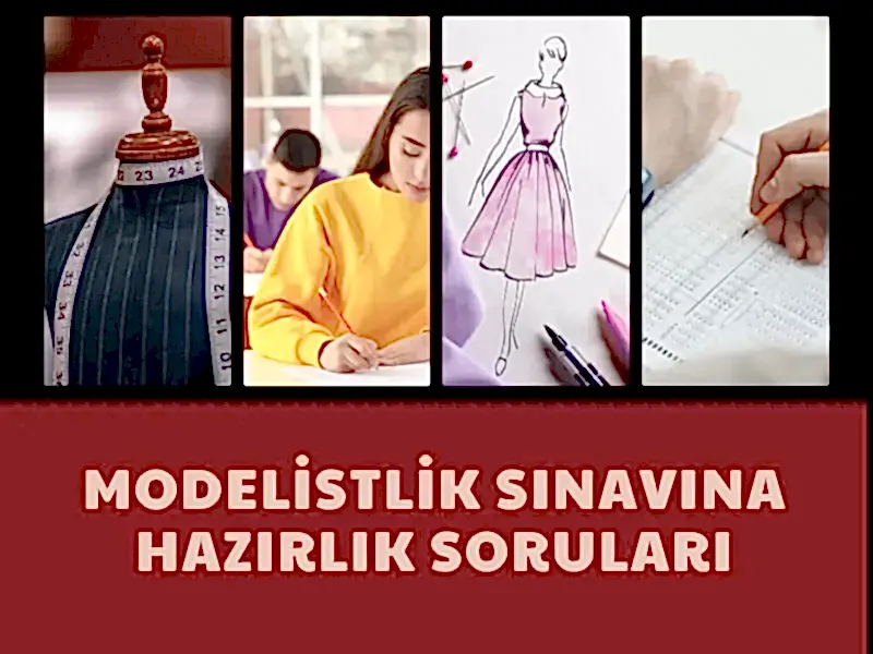 Modelistlik Sınavına Hazırlık Soruları