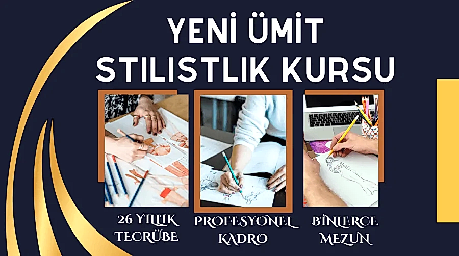 Yeni Ümit Moda Akademisi Eğitim Programları: Profesyonel Kariyerinize İlk Adım Stilistlik Kursu